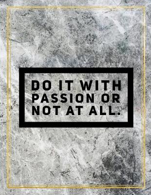 Book cover for Do it with passion or not at all.