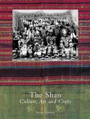Book cover for Shan: Culture, Art and Crafts