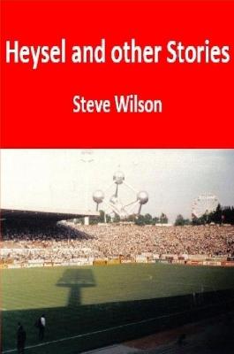 Book cover for Heysel and Other Stories