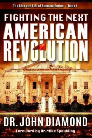 Cover of Fighting The Next American Revolution