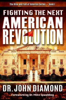 Book cover for Fighting The Next American Revolution