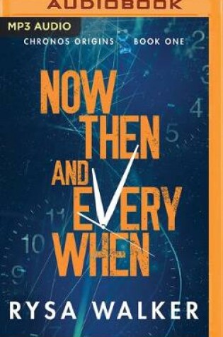 Cover of Now, Then, and Everywhen