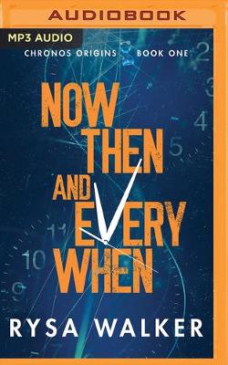 Book cover for Now, Then, and Everywhen