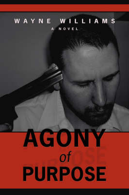Book cover for Agony of Purpose