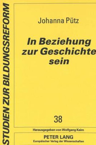 Cover of In Beziehung Zur Geschichte Sein