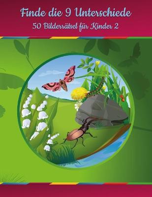Book cover for Finde die 9 Unterschiede - 50 Bilderrätsel für Kinder 2