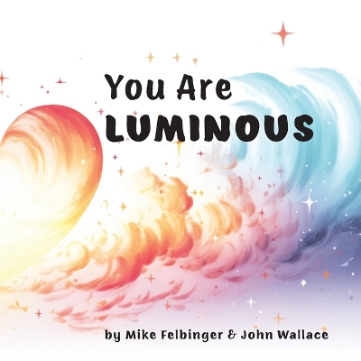 Book cover for You Are Luminous