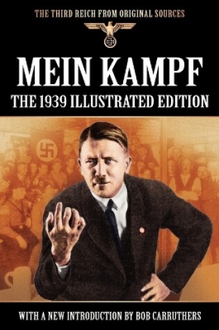 Cover of Mein Kampf - The 1939 Illustrated Edition