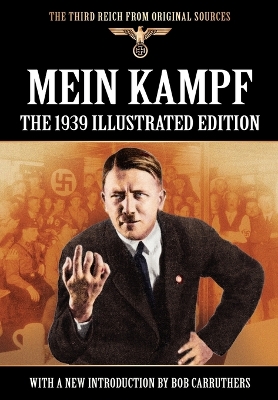 Book cover for Mein Kampf - The 1939 Illustrated Edition