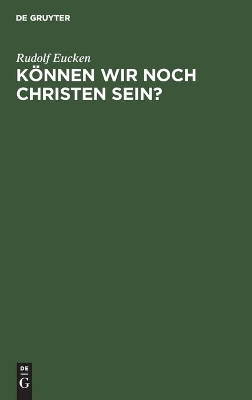 Book cover for Koennen Wir Noch Christen Sein?