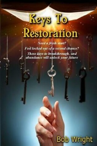 Cover of Keys To Restoration
