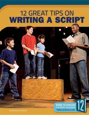 Cover of 12 Great Tips on Writing a Script