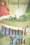 Book cover for Until You