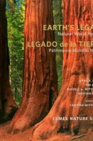 Cover of Earth's Legacy: Natural World Heritage / Legado de la Tierra: Patrimonio Mundial Natural