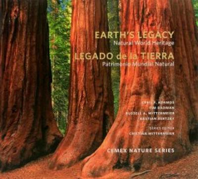 Cover of Earth's Legacy: Natural World Heritage / Legado de la Tierra: Patrimonio Mundial Natural