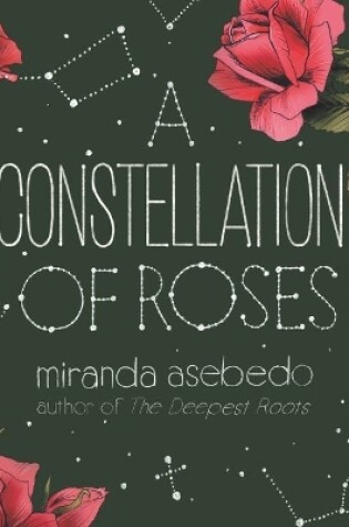 Cover of A Constellation of Roses