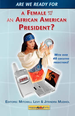 Book cover for Are We Ready for a Female or African-American President?