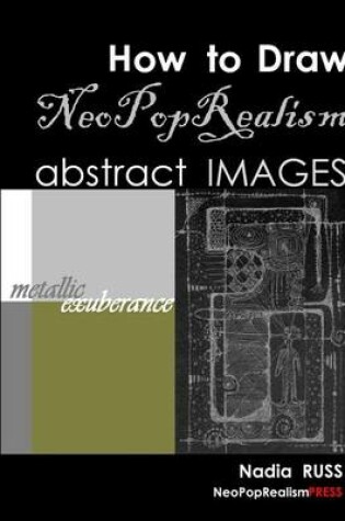 Cover of How to Draw NeoPopRealism Abstract Images