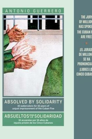 Cover of Absolved by Solidarity / Absueltos por La Solidaridad