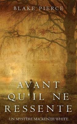 Book cover for Avant qu'il ne ressente