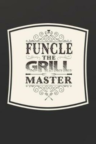 Cover of Funcle The Grill Master