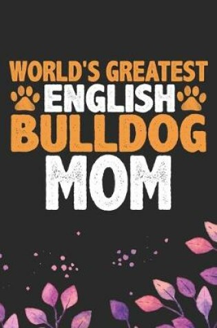 Cover of World's Greatest English Bulldog Mom