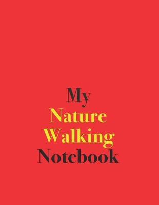 Book cover for My Nature Walking Notebook