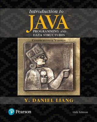 Book cover for Introduction to Java Programming and Data Structures, Comprehensive Version Plus MyLab Programming with Pearson eText -- Access Card Package