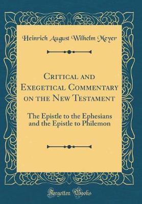 Book cover for Critical and Exegetical Commentary on the New Testament