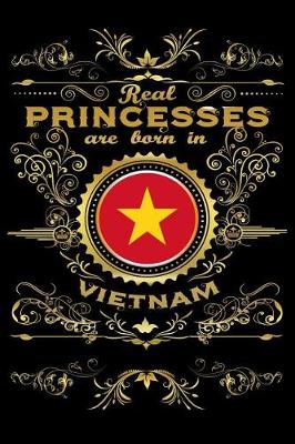 Book cover for Real Princesses Are Born in Vietnam