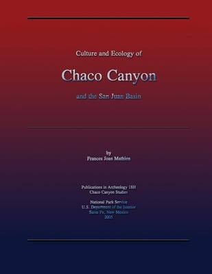 Book cover for Culture and Ecology of Chaco Canyon and the San Juan Basin