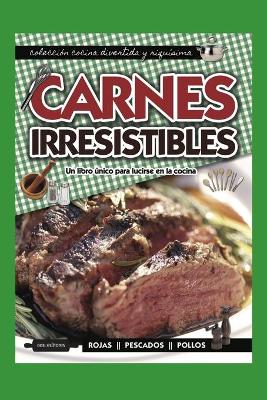 Book cover for Carnes Irresistibles