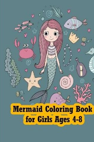 Cover of Mermaid coloring book for girls ages 4-8