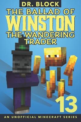 Book cover for The Ballad of Winston the Wandering Trader, Book 13