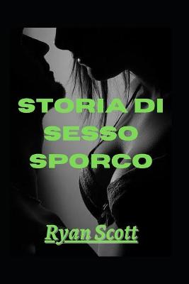 Book cover for Storia di sesso sporco