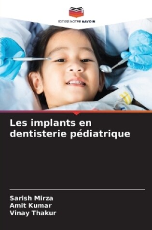 Cover of Les implants en dentisterie pédiatrique