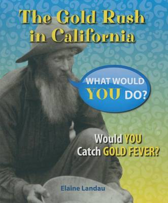Book cover for The Gold Rush in California