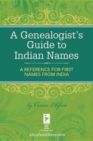 Cover of A Genealogist's Guide to Indian Names