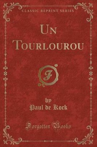 Cover of Un Tourlourou (Classic Reprint)