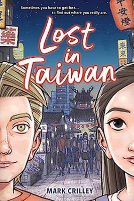 Cover of Lost in Taiwan (A Graphic Novel)