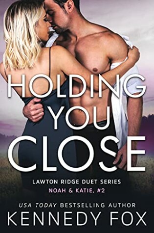 Cover of Holding You Close
