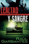 Book cover for Lealtad y sangre