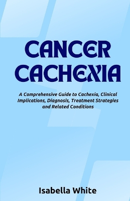 Book cover for Cancer Cachexia