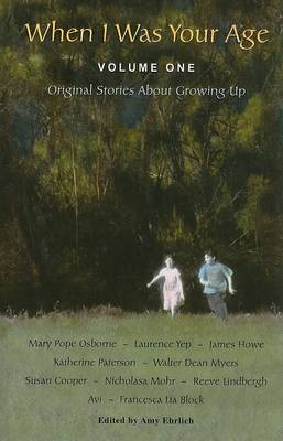 Cover of When I Was Your Age: Original Stories about Growing Up