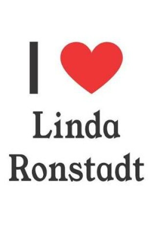 Cover of I Love Linda Ronstadt