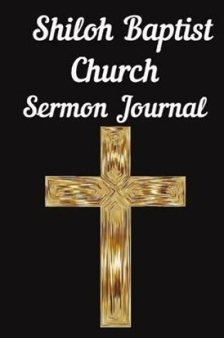 Cover of Shiloh Baptist Church Sermon Journal