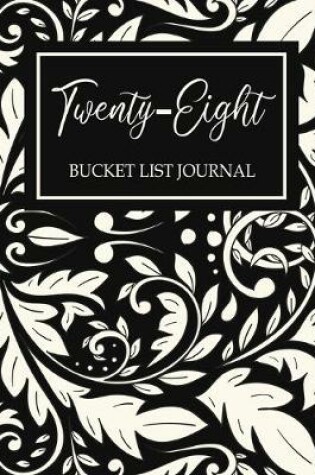 Cover of Twenty-eight Bucket List Journal