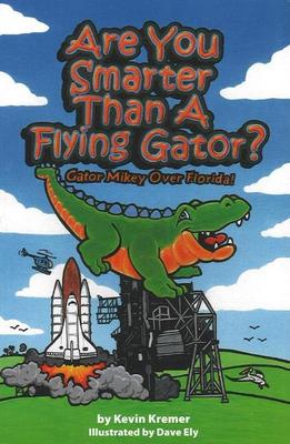 Book cover for Are You Smarter Than a Flying Gator?