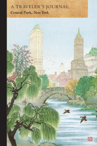 Cover of Central Park, New York: A Traveler's Journal