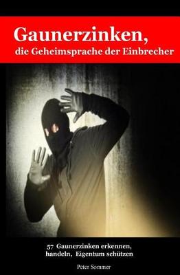 Book cover for Gaunerzinken, die Geheimsprache der Einbrecher